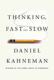 Thinking, Fast and slow by Daniel Kahneman 