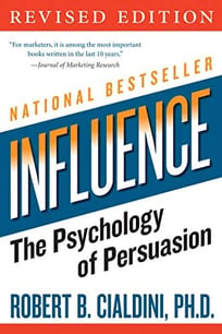 Influence The Psychology of Persuasion by Robert B. Cialdini is a book about the psychology of persuasion